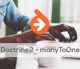 Comment programmer une ManyToOne sous Doctrine