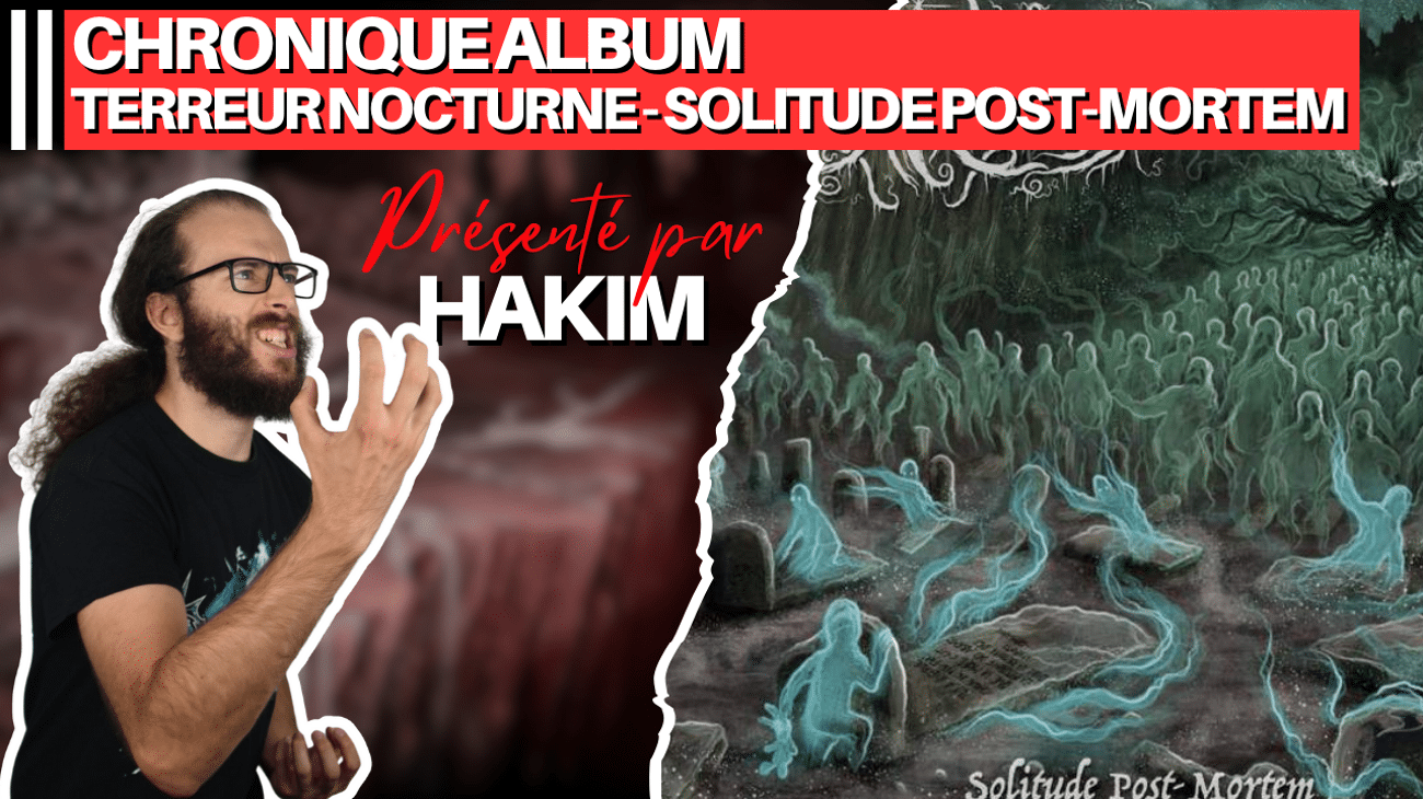 Chronique : Terreur Nocturne - Solitude Post-Mortem