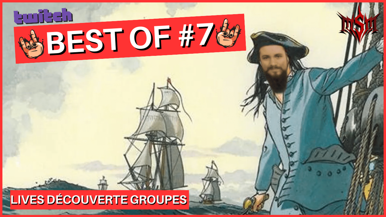 Best of Live : Pitié, pas de Pirate Metal #7