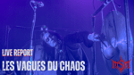 Les Vagues du Chaos